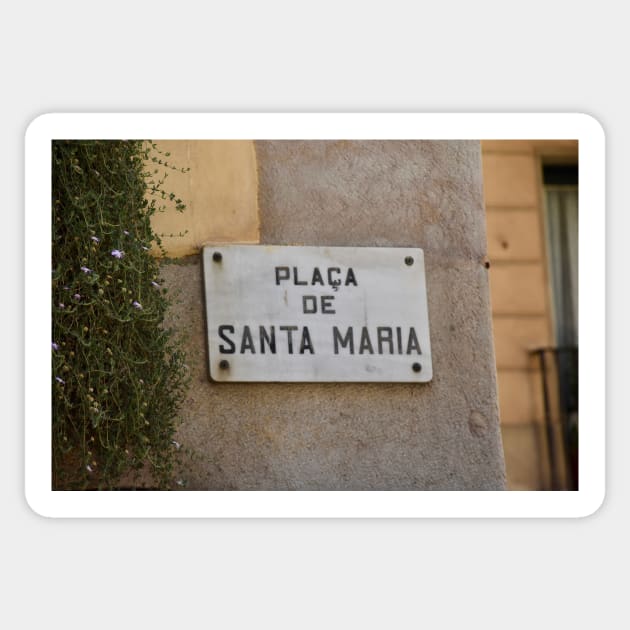 Copy of Placa de Santa Maria Sticker by photosbyalexis